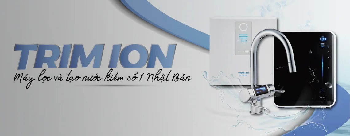 Máy lọc nước trim ion - Với doanh số hàng đầu Nhật Bản
