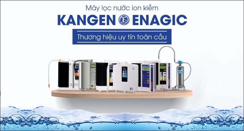 Máy Lọc Nước Kangen - Luôn là sự lựa chọn của khách hàng yêu nước ion Kiềm